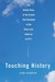 Touching History: The Untold Story of the Drama that Unfolded in the Skies Over America on 9/11