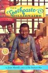 The Toothpaste Millionaire The Toothpaste Millionaire