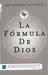 Formula de Dios, La (Roca Editorial Misterio)