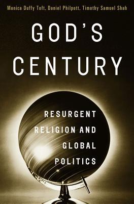 God's Century by Monica Duffy Toft