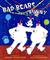 Bad Bears and a Bunny: An I...