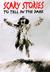 Scary Stories to Tell in the Dark: Collected from American Folklore (Hardcover)