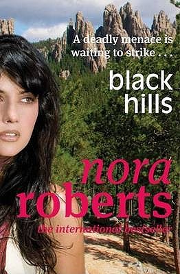 Black Hills by Nora Roberts