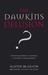 The Dawkins Delusion? Atheist Fundamentalism And The Denial Of The Divine