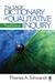 The Sage Dictionary of Qualitative Inquiry