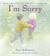 I'm Sorry