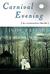 Carnival Evening: New and Selected Poems 1968-1998 (Paperback)