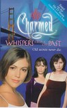 Whispers from the Past (Charmed, #4) Whispers from the Past (Charmed, #4)