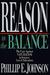 Reason in the Balance by Phillip E. Johnson Reason in the Balance by Phillip E. Johnson