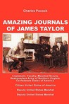 Amazing Journals of James Taylor Amazing Journals of James Taylor