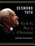 God Is Not a Christian: Speaking Truth in Times of Crisis (ebook)