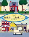 Little House, Little Town Little House, Little Town