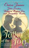 Talk of the Ton by Eloisa James