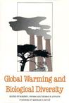 Global Warming and Biological Diversity Global Warming and Biological Diversity
