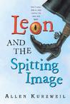 Leon and the Spitting Image Leon and the Spitting Image
