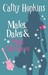 Mates, Dates And Mad Mistakes (Mates Dates, #6)