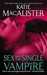 Sex and the Single Vampire (Dark Ones, #2)