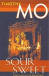 Sour Sweet by Timothy Mo Sour Sweet by Timothy Mo