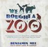We Bought a Zoo by Benjamin Mee We Bought a Zoo by Benjamin Mee