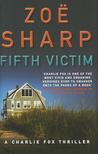 Fifth Victim by Zoë Sharp Fifth Victim by Zoë Sharp