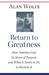 Return to Greatness: How Am...
