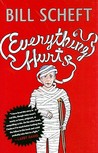 Everything Hurts