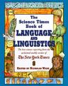 The Science Times Book of Language and Linguistics The Science Times Book of Language and Linguistics