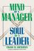 Mind of a Manager Soul of a...