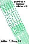 God and You: Prayer as a Personal Relationship