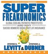 SuperFreakonomics: Global Cooling, Patriotic Prostitutes And Why Suicide Bombers Should Buy Life Insurance