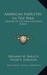 American Industry In The War: A Report Of The War Industries Board