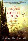 The House of Gentle Men The House of Gentle Men