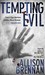 Tempting Evil (Prison Break Trilogy, #2)