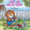 Just Me and My Puppy by Mercer Mayer Just Me and My Puppy by Mercer Mayer