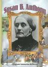 Susan B. Anthony Susan B. Anthony