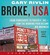 Broke, USA: From Pawnshops to Poverty, Inc.-How the Working Poor Became Big Business (Audio)