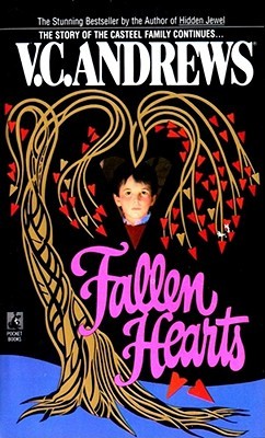 Fallen Hearts by V.C. Andrews Fallen Hearts by V.C. Andrews