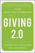 Giving 2.0: Transform Your Giving and Our World
