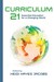 Curriculum 21: Essential Education For A Changing World