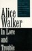 In Love And Trouble: Stories Of Black Women