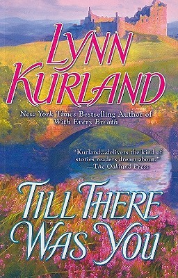 Till There Was You by Lynn Kurland