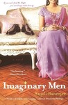 Imaginary Men by Anjali Banerjee Imaginary Men by Anjali Banerjee