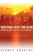 Waiting for the Sun: A Rock & Roll History of Los Angeles (Paperback)