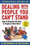 Dealing with People You Can't Stand by Rick Brinkman
