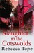 Slaughter in the Cotswolds ...