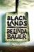 Blacklands by Belinda Bauer Blacklands by Belinda Bauer