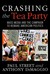 Crashing the Tea Party by Paul Street Crashing the Tea Party by Paul Street