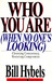 Who You Are When No One's Looking by Bill Hybels