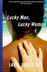 Lucky Man, Lucky Woman Lucky Man, Lucky Woman