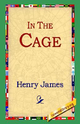 In the Cage by Henry James